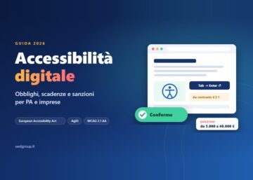 Accessibilità digitale: obblighi, scadenze e sanzioni