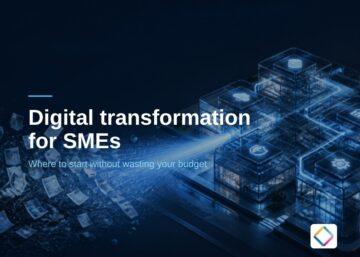 Cover: Digital transformation for SMEs – where to start without wasting your budget