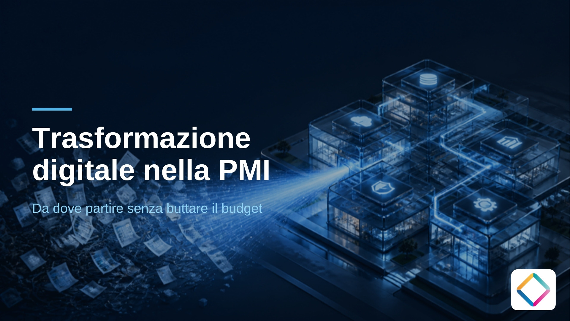 Copertina: Trasformazione digitale nella PMI – da dove partire senza buttare il budget